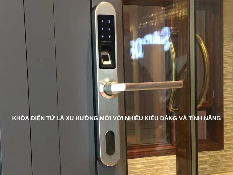 Khóa điện tử là xu hướng mới với nhiều kiểu dáng và tính năng